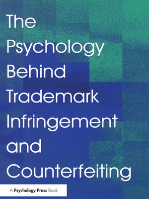 cover image of The Psychology Behind Trademark Infringement and Counterfeiting